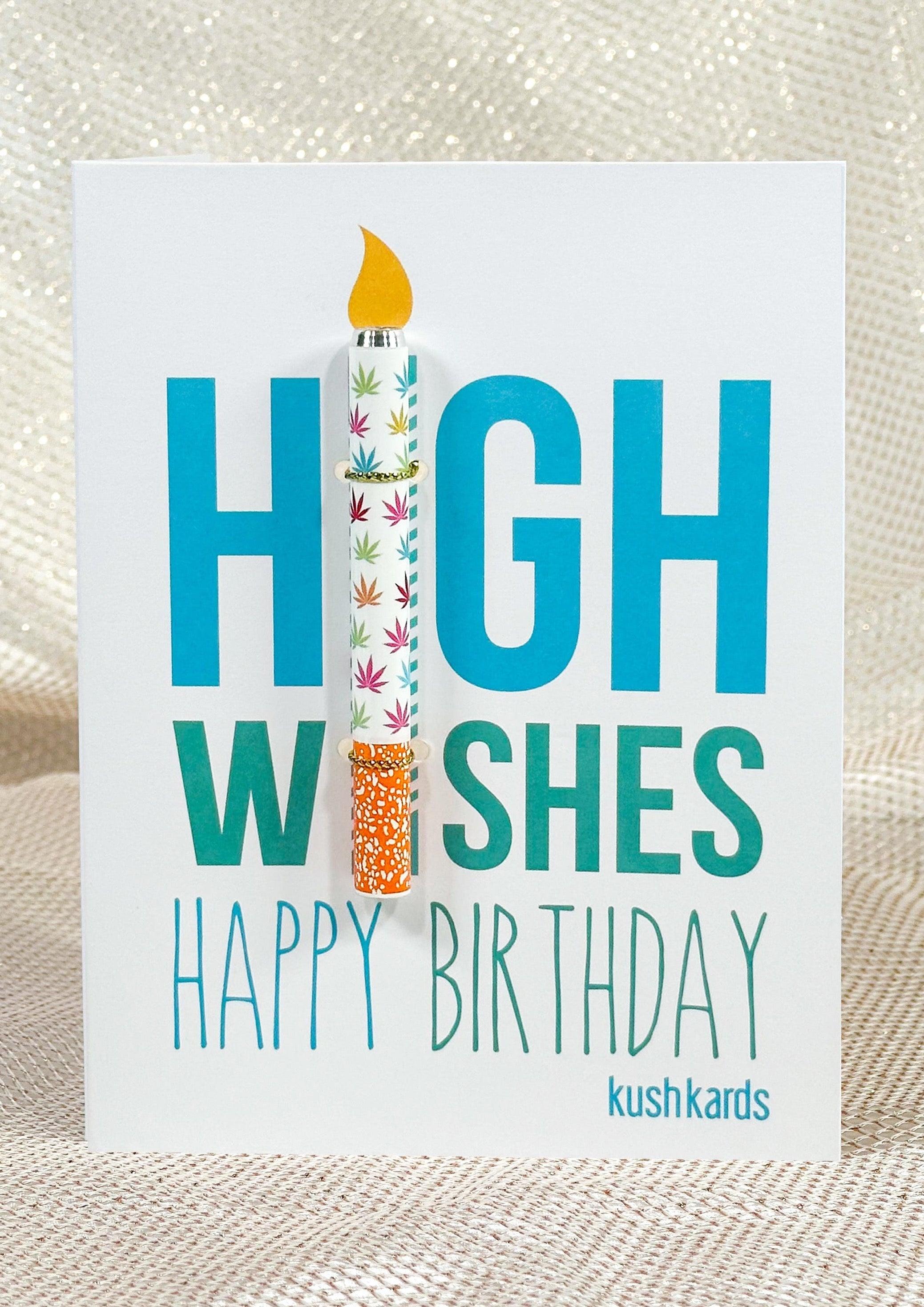High Wishes Birthday KushKard with blue lettering and optional one-hitter pipe