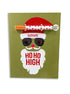 Ho Ho High Holiday Cannabis Greeting Card - KushKards
