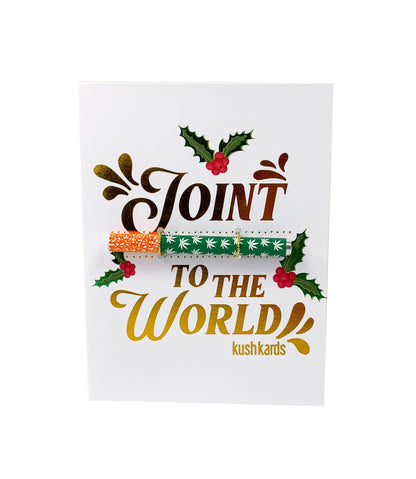 Joint to the World Holiday Cannabis Greeting Card - KushKards