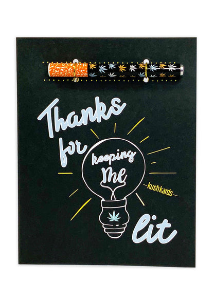 💡 Keeping Me Lit Thank You Card - KushKards