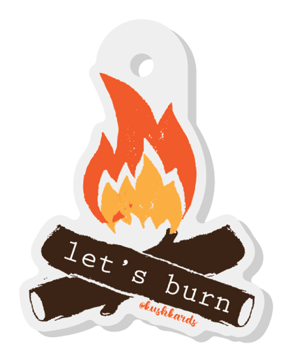 Let's Burn Kush Charm - KushKards