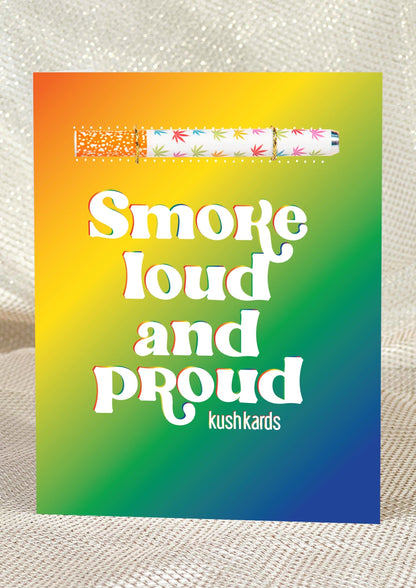 🏳️‍🌈 Loud Proud Pride Greeting Card - KushKards