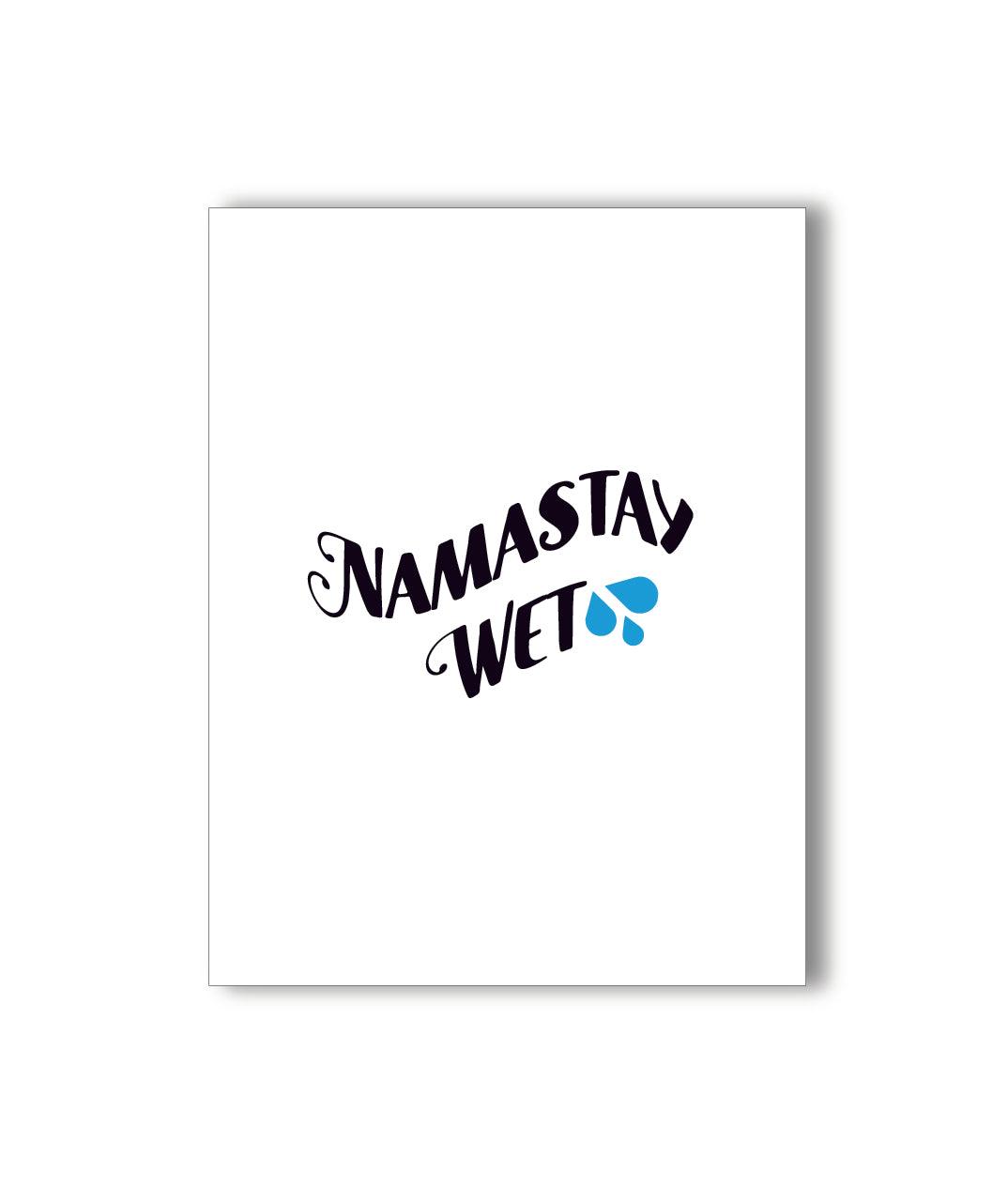 Namastay Wet Card - KushKards