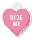 Ride Me Sexy Candy Heart Naughty Charm - KushKards