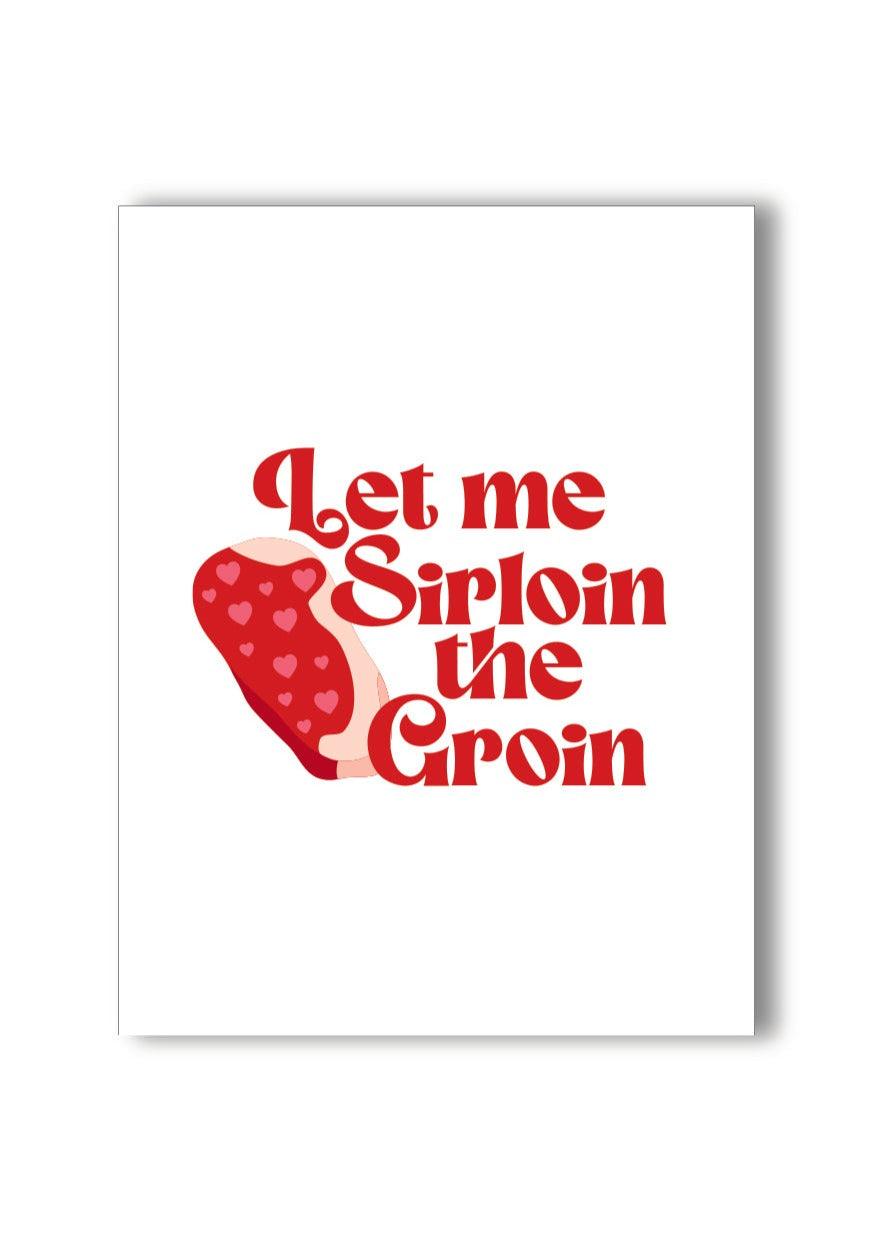 Sirloin the Groin Card - KushKards