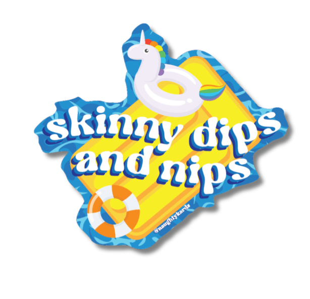 Skinny Dips and Nips Naughty Sticker - KushKards