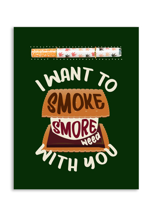 🍫 Smoke S'more Weed With You Cannabis Greeting Card - KushKards