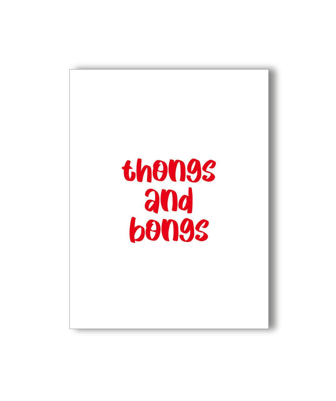 Thongs Bongs Card - KushKards