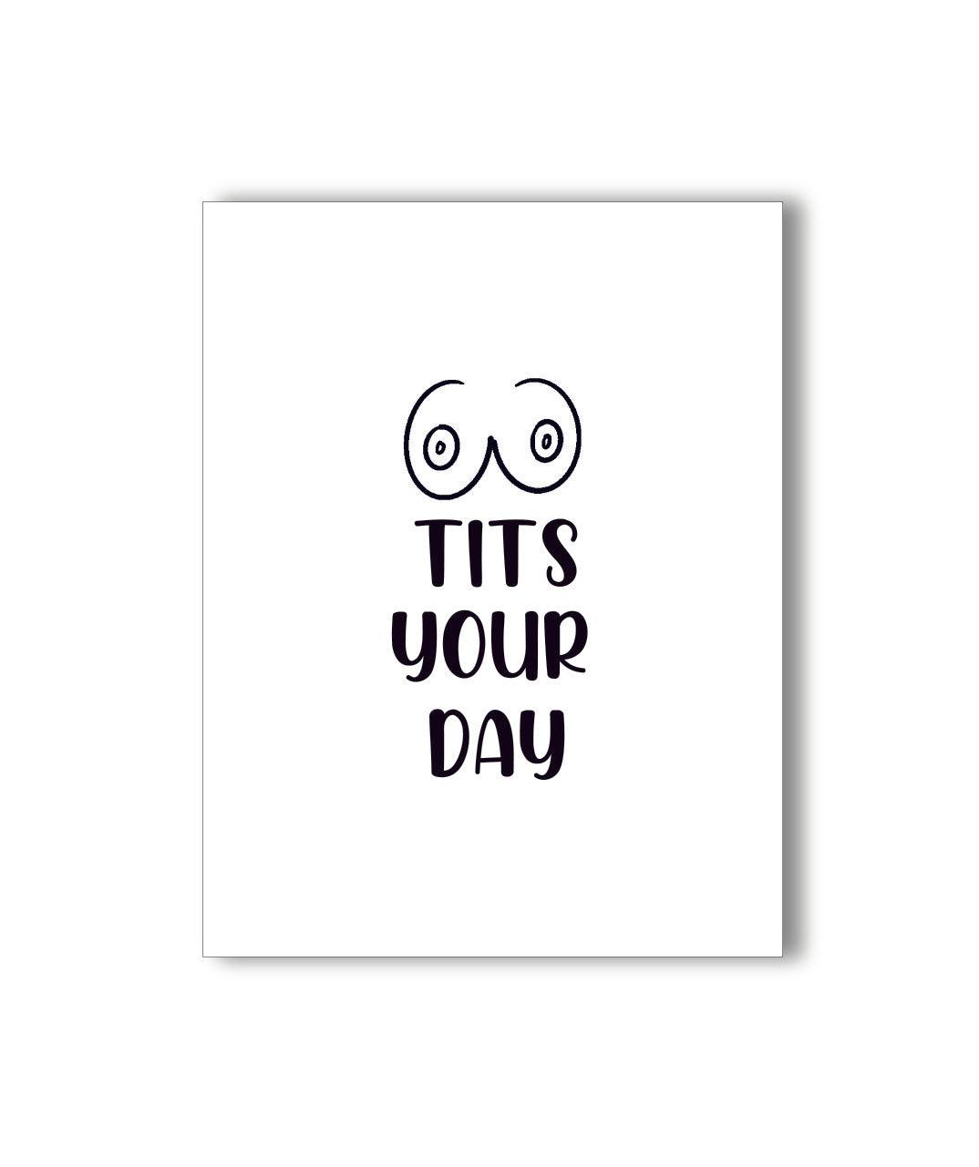 TITS Your Day Card - KushKards
